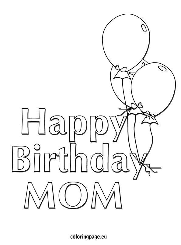 Happy Birthday Mom Coloring Pages Printable